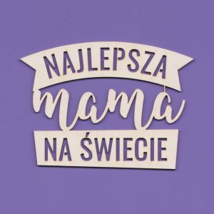 Tekturka Crafty Moly Napis G7 - Najlepsza mama na świecie